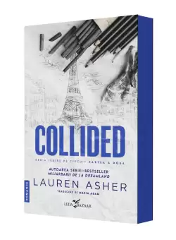 Collided (al doilea volum al seriei „Iubire pe circuit”)