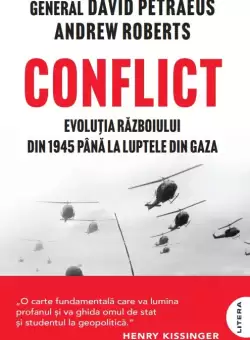 Conflict. Evolutia razboiului din 1945 pana la luptele din Gaza