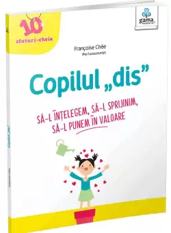 Copilul „dis”