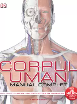 Corpul uman. Manual complet