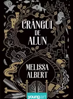 Crangul de Alun - Hardcover - Melissa Albert - Young Art