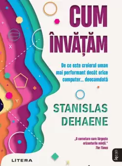 Cum invatam. De ce este creierul uman mai performant decat orice computer... deocamdata