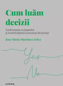 Cum luam decizii. Volumul 13. Descopera Psihologia