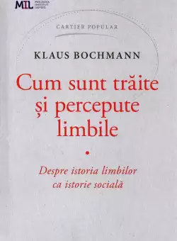 Cum sunt traite si percepute limbile | Klaus Bochmann