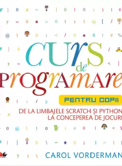 Curs de programare pentru copii.  De la limbajele Scratch si Python la conceperea de jocuri