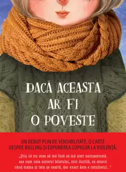 Daca aceasta ar fi o poveste