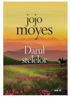 Darul stelelor - Paperback brosat - Jojo Moyes - Litera