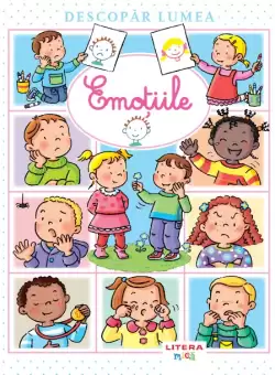 Descopar lumea. Emotiile