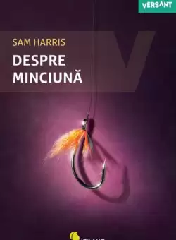 Despre minciuna - Paperback brosat - Sam Harris - Vellant