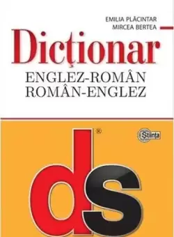 Dictionar englez-roman, roman-englez | Mircea Bertea, Emilia Placintar