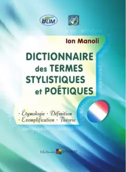 Dictionnaire des termes stylistiques et poétiques - Hardcover - Ion Manoli - Epigraf