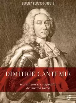 Dimitrie Cantemir - Paperback brosat - Eugenia Popescu - Judetz - Curtea Veche