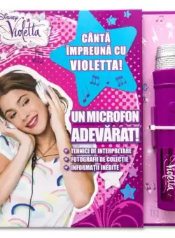 Disney. Canta impreuna cu Violetta!