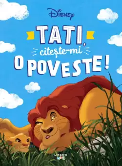 Disney. Tati, citeste-mi o poveste!