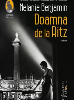 Doamna de la Ritz - Paperback brosat - Melanie Benjamin - Humanitas Fiction