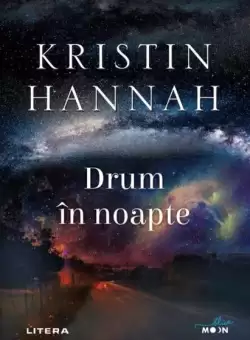 Drum in noapte - Paperback brosat - Kristin Hannah - Litera