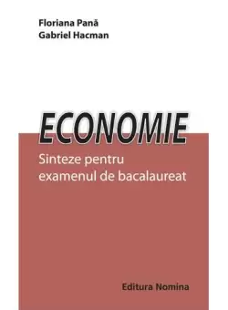 Economie - Paperback brosat - Gabriel Hacman, Floriana Pana - Nomina