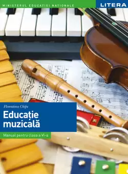 Educatie muzicala. Manual. Clasa a VI-a