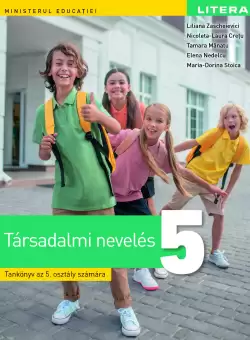 Educatie sociala. Manual in limba maghiara. Clasa a V-a