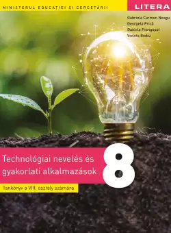 Educatie tehnologica si aplicatii practice. Manual in limba maghiara. Clasa a VIII-a