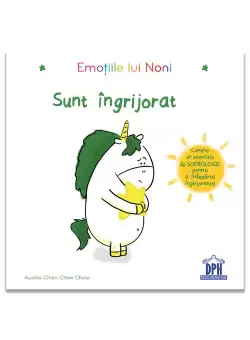 Emotiile lui Noni - Sunt ingrijorat