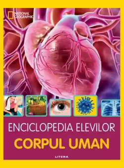 Enciclopedia elevilor. Corpul uman