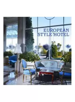 European Style Hotel - Hardcover - Panagiotis Fotiadis - Design Media Publishing Limited