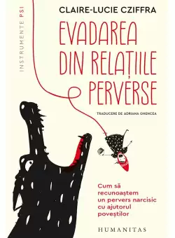 Evadarea din relatiile perverse