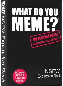 Extensie - What Do You Meme? - NSFW Expansion Pack | What Do You Meme?