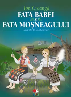 Fata babei si fata mosneagului