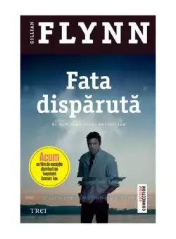 Fata disparuta - Paperback - Gillian Flynn - Trei
