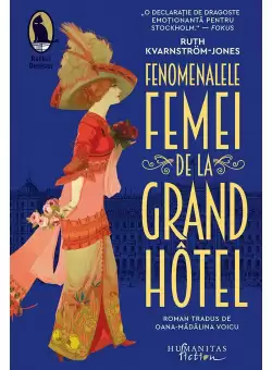 Fenomenalele femei de la Grand Hotel
