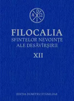 Filocalia XII - Hardcover - *** - Humanitas