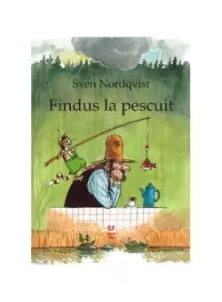 Findus la pescuit - Paperback - Sven Nordqvist - Pandora M