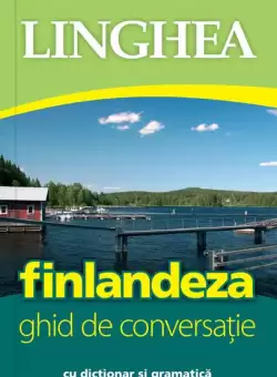 Finlandeza. Ghid de conversatie - Paperback brosat - *** - Linghea