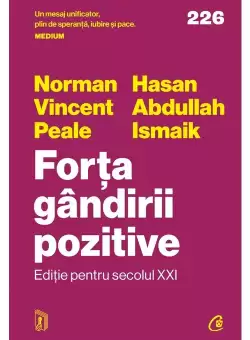 Forta gandirii pozitive. Editie pentru secolul XXI