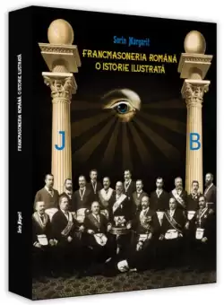 Francmasoneria romana. O istorie ilustrata - Hardcover - Sorin Margarit - Evrika