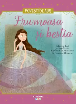 Frumoasa si bestia. Volumul 13. Povesti de Aur