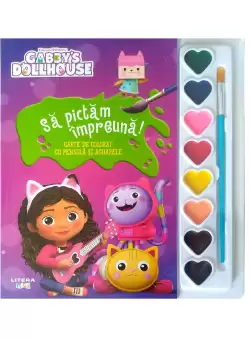 Gabby's Dollhouse. Sa pictam impreuna! Carte de colorat cu pensula si acuarele