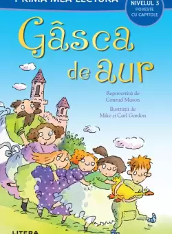 Gasca de aur (Nivelul 3 Poveste cu capitole)