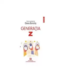 Generatia Z - Paperback brosat - Elena Bonchis - Polirom