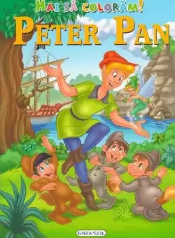 Hai sa coloram! Peter Pan - Paperback - *** - Girasol
