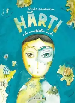 Harti ale emotiilor mele | Bimba Landmann