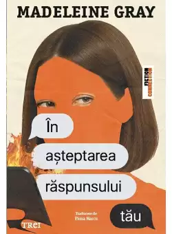 In asteptarea raspunsului tau