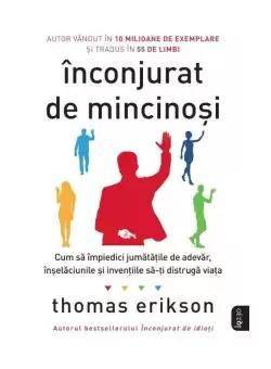 Inconjurat de mincinosi