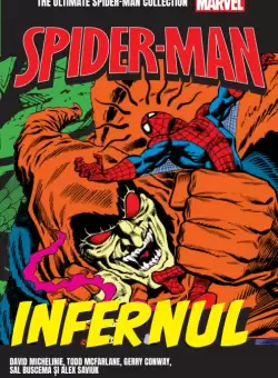 Infernul. Volumul 25. Ultimate Spider-Man