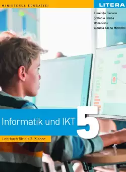 Informatica si TIC. Manual in limba germana. Clasa a V-a