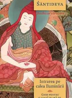 Intrarea pe calea iluminarii | Santideva