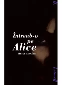 Intreab-o pe Alice