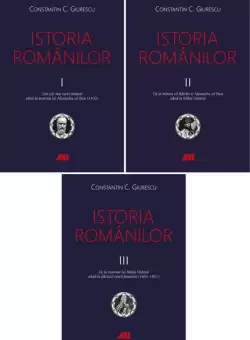 Istoria romanilor (3 volume) - Paperback brosat - Constantin C. Giurescu - All